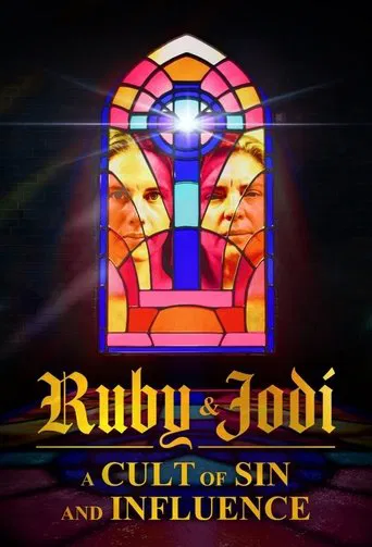 Regarder Ruby et Jodi : péchés et influence en streaming complet