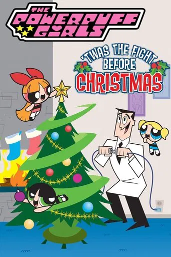 Regarder The Powerpuff Girls: 'Twas the Fight Before Christmas en streaming complet