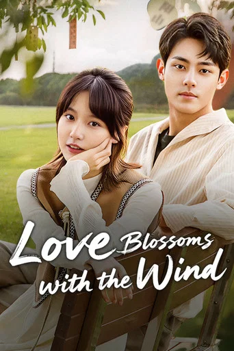 Regarder Love Blossoms with the Wind en streaming complet