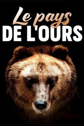 Regarder Le pays de l'ours en streaming complet