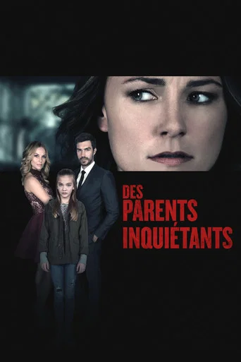 Regarder Des parents inquiétants en streaming complet
