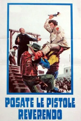 Regarder Posate le pistole ... reverendo en streaming complet