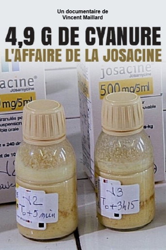 Regarder 4,9 g de cyanure, l'affaire de la Josacine en streaming complet