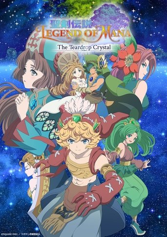 Regarder Legend of Mana -The Teardrop Crystal- en streaming complet