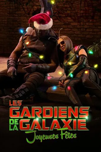 Regarder Les Gardiens de la Galaxie : Joyeuses Fêtes en streaming complet