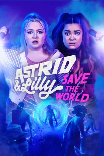 Regarder Astrid & Lilly sauvent le monde en streaming complet