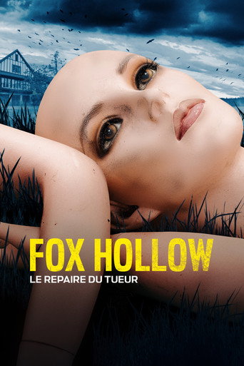 Regarder Fox Hollow: Le repaire du tueur en streaming complet