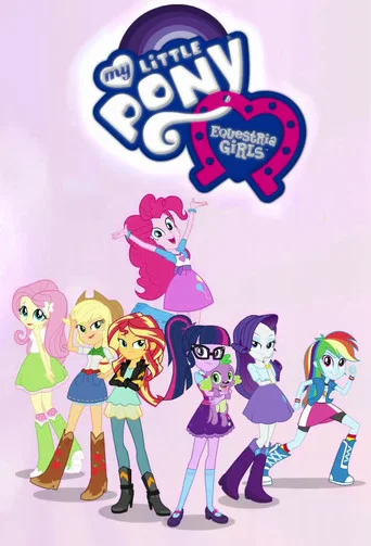 Regarder My Little Pony : Equestria Girls - Better Together en streaming complet