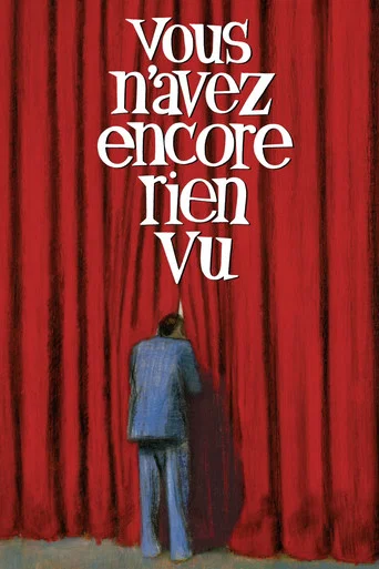 Regarder Vous n'avez encore rien vu en streaming complet