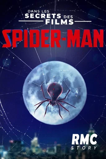 Regarder Dans les secrets des films Spider-Man en streaming complet