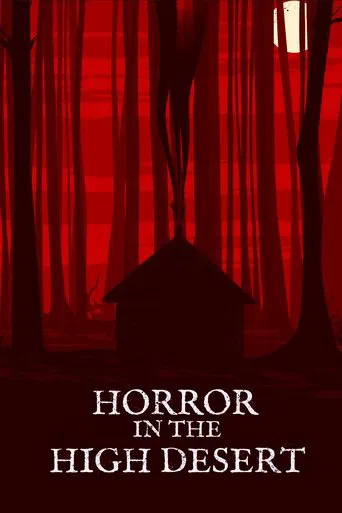 Regarder Horror in the High Desert en streaming complet