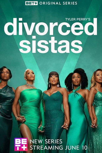 Regarder Tyler Perry's Divorced Sistas en streaming complet