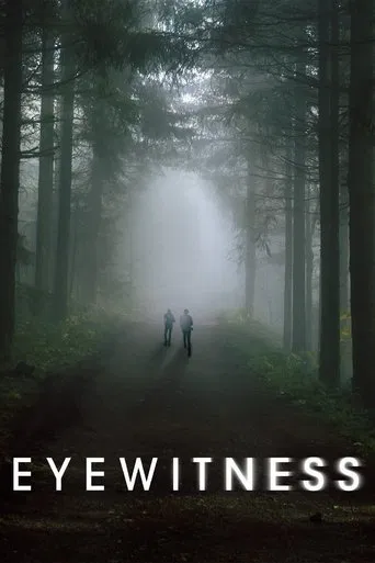 Regarder Eyewitness en streaming complet
