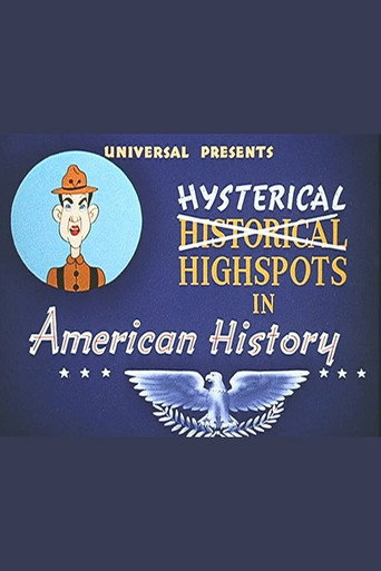 Regarder Hysterical Highspots in American History en streaming complet