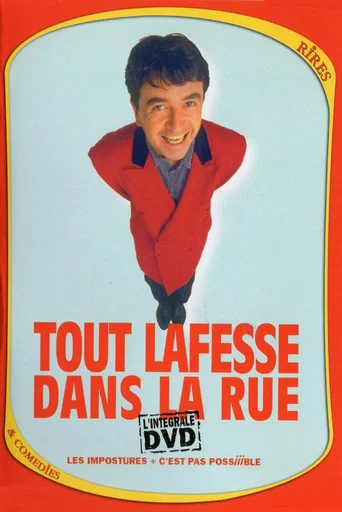 Regarder Lafesse : Tout Lafesse dans la rue en streaming complet