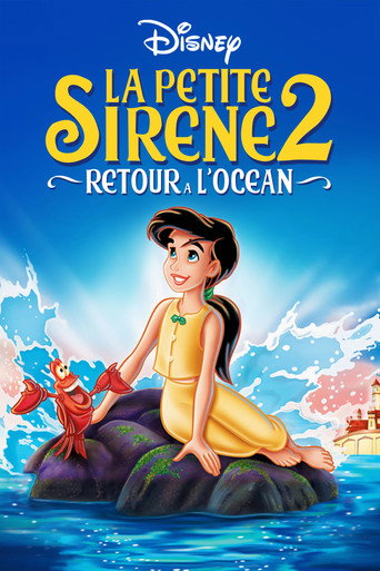 Regarder La Petite Sirène II : Retour à l'océan en streaming complet