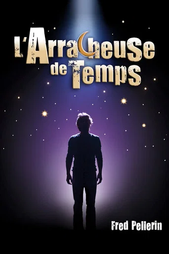 Regarder L'Arracheuse de temps en streaming complet