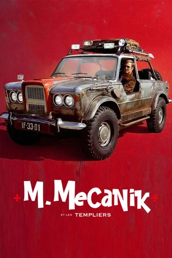 Regarder M. Mecanik et les Templiers en streaming complet